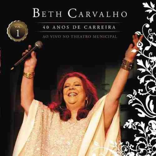 CD BETH CARVALHO 40 ANOS DE CARRE
