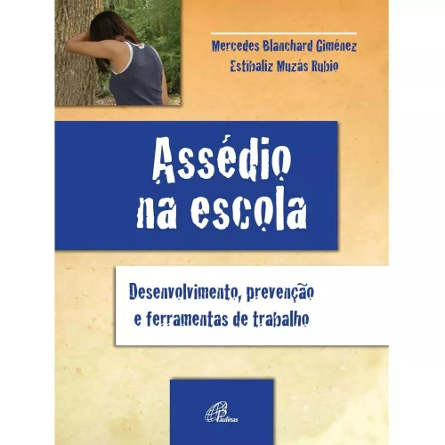 ASSEDIO NA ESCOLA 259G EDITORA PAULINAS