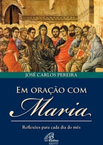 EM ORAÇÃO COM MARIA 150G EDITORA PAULINAS
