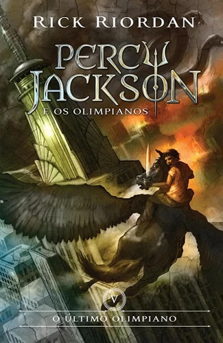 O ÚLTIMO OLIMPIANO (PERCY JACKSON E OS OLIMPIANOS LIVRO 5)