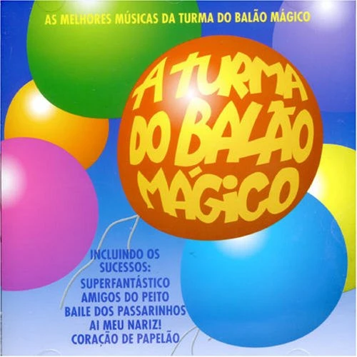 AS MELHORES MÚSICAS DA TURMA DO BALÃO MAGICO