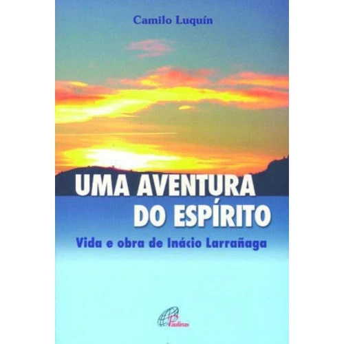 UMA AVENTURA DO ESPÍRITO