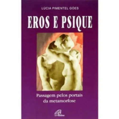 EROS E PSIQUE 381G EDITORA PAULINAS