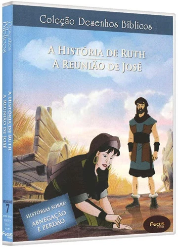 DESENHOS BIBLICOS VOL 7 A HISTORIAA DE RUTH A RENUNCIA DE JOSE
