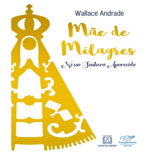MAE DE MILAGRES