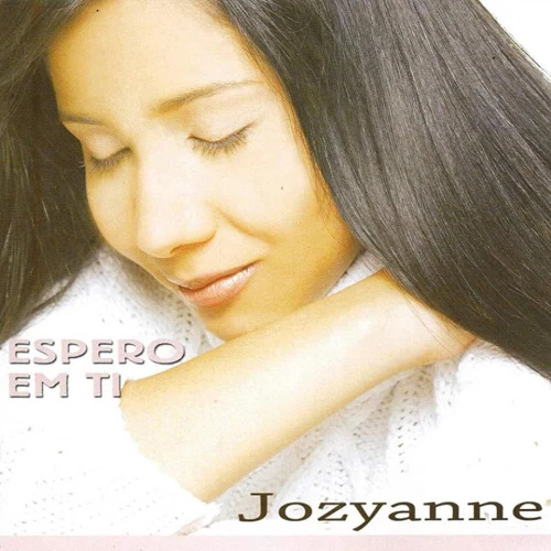 CD JOZYANNE ESPERO EM TI