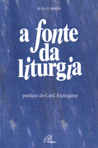 FONTE DA LITURGIA 300G EDITORA PAULINAS