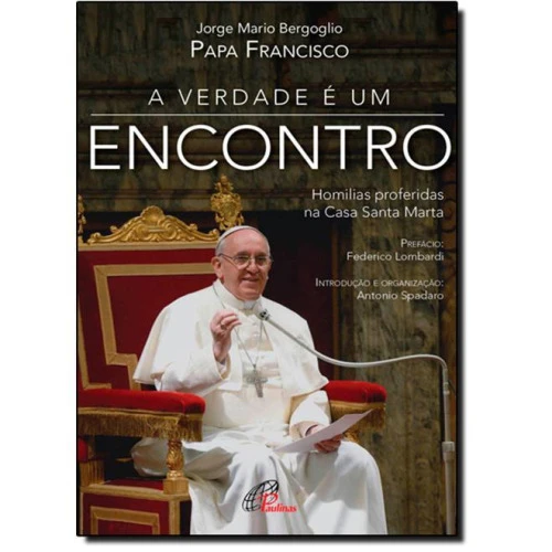 VERDADE E UM ENCONTRO 460G EDITORA PAULINAS