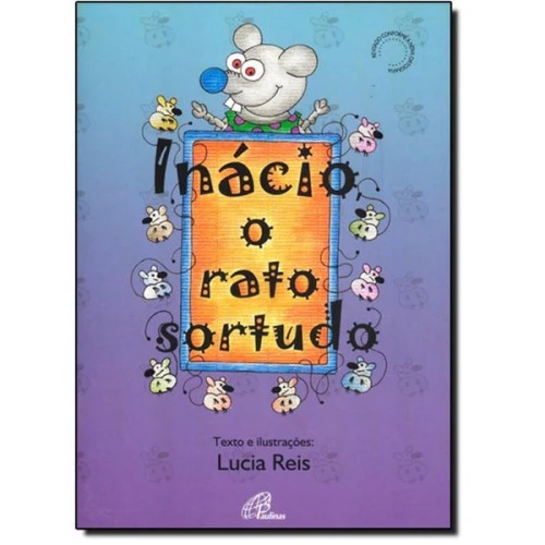 INACIO O RATO SORTUDO 82G EDITORA PAULINAS