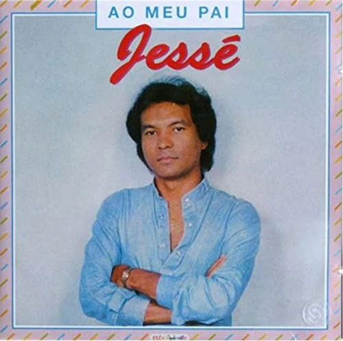 JESSÉ AO MEU PAI