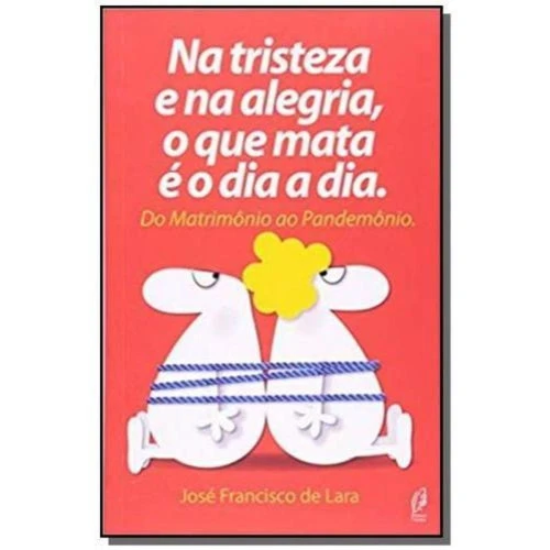 LV NA TRIST E NA ALEGRIA O QUE MATA UN