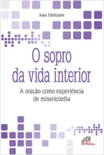 SOPRO DA VIDA INTERIOR 240G EDITORA PAULINAS
