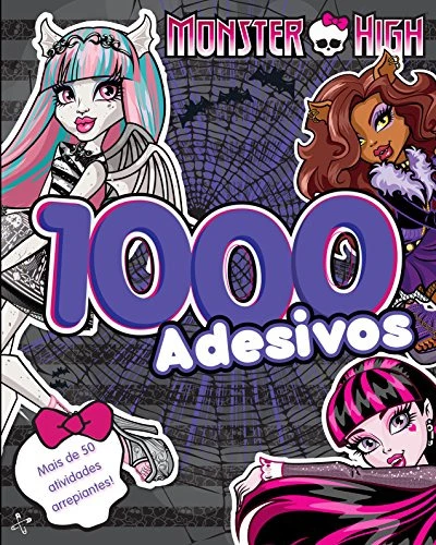 MONSTER HIGH 1000 ADESIVOS PARRAGON BOOKS MATTEL ISBN: