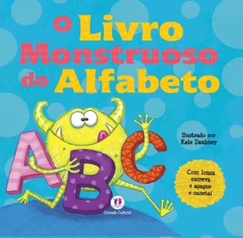 O LIVRO MONSTRUOSO DO ALFABETO