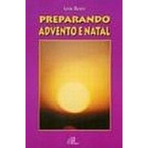 PREPARANDO ADVENTO E NATAL