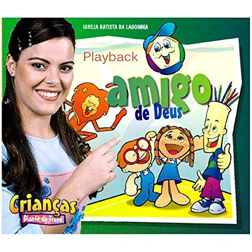 CD AMIGO DE DEUS CRIANCAS DIANTE DO TR