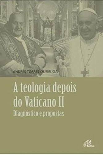 A TEOLOGIA DEPOIS DO VATICANO II