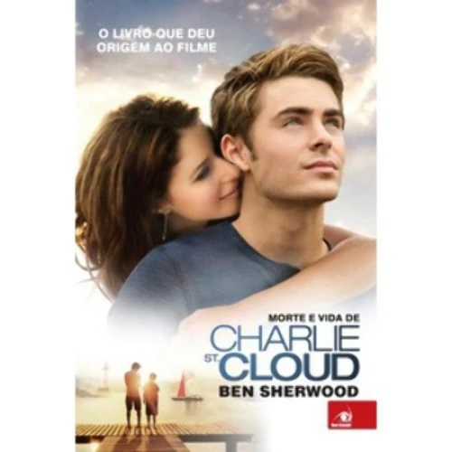 MORTE E VIDA DE CHARLIE ST CLOUD BEN SHERWOOD