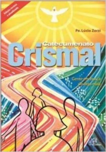 CATECUMENATO CRISMAL 299G EDITORA PAULINAS