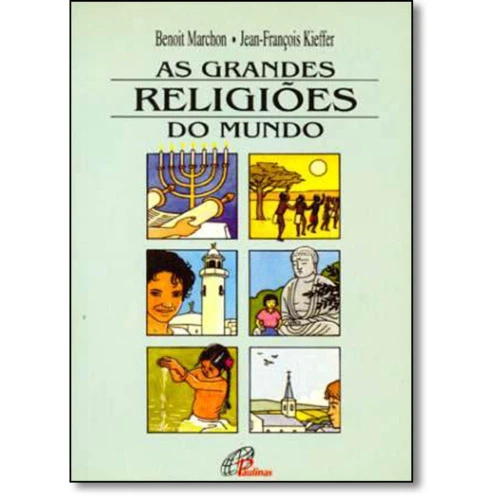 GRANDES RELIGIOES DO MUNDO AS