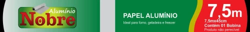 PAPEL ALUMÍNIO NOBRE 7 5MX45CM