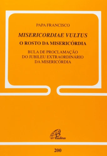 MISERICORDIAE VULTUS O ROSTO DA MISERICORDIA 30G EDITORA PAULINAS