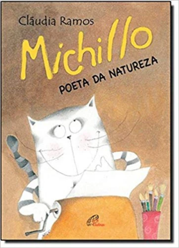 MICHILLO POETA DA NATUREZA 170G EDITORA PAULINAS