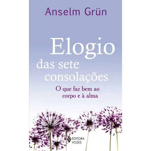 ELOGIO DAS SETE CONSOLAÇÕES
