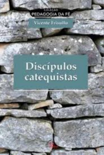 DISCIPULOS CATEQUISTAS 130G EDITORA PAULINAS