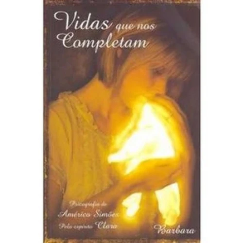 VIDAS QUE NOS COMPLETAM AMÉRICO SIMÃES 859903930X
