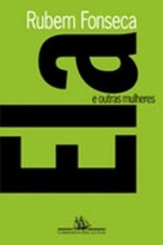 LIVRO ELA E OUTRAS MULHERES 440G COMPANHIA DAS LETRAS
