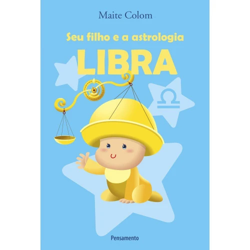 SEU FILHO E A ASTROLOGIA LIBRA