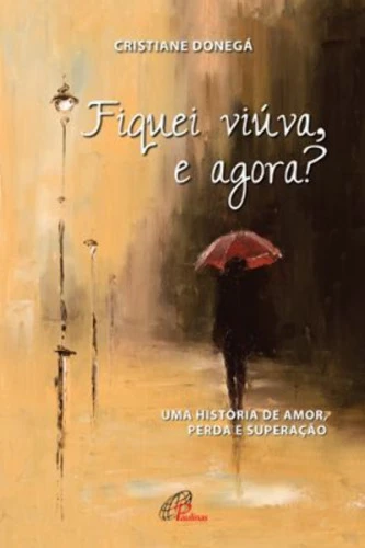 FIQUEI VIUVA E AGORA 159G EDITORA PAULINAS