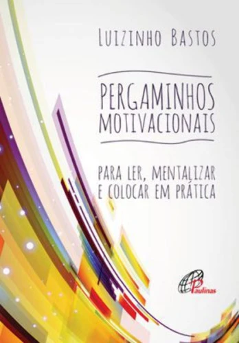 PERGAMINHOS MOTIVACIONAIS EDITORA PAULINAS