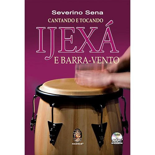 LIVRO CANTANDO E TOCANDO IJEX E BARRA VENTO