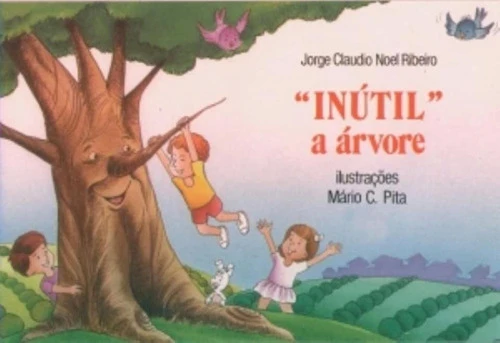 INÚTIL A ÁRVORE