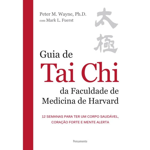 TAI CHI DA FACULDADE DE MEDICINA DE HARVARD