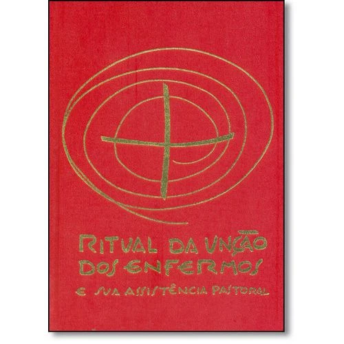 RITUAL DA UNCAO DOS ENFERMOS