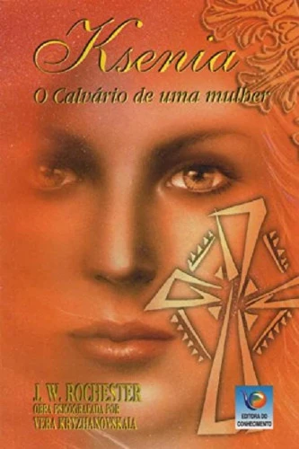 KSENIA O CALVARIO DE UMA MULHER
