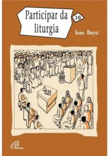 PARTICIPAR DA LITURGIA 68G EDITORA PAULINAS