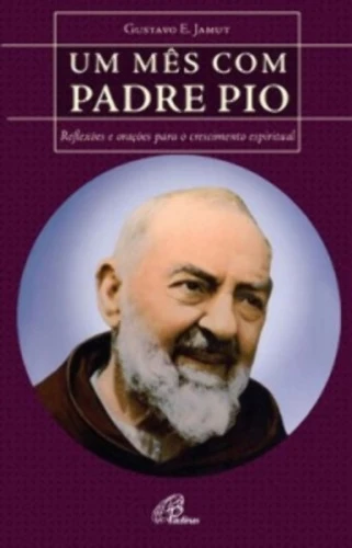 UM MES COM PADRE PIO 70G EDITORA PAULINAS