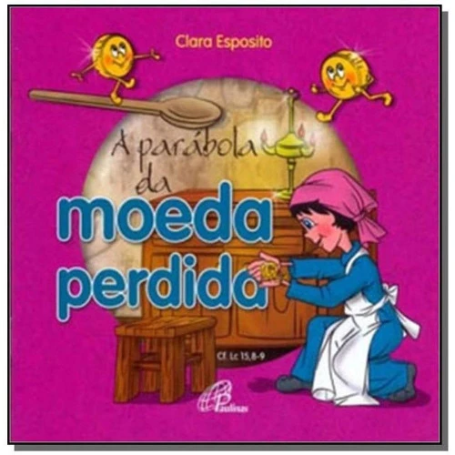 PARABOLA DA MOEDA PERDIDA A