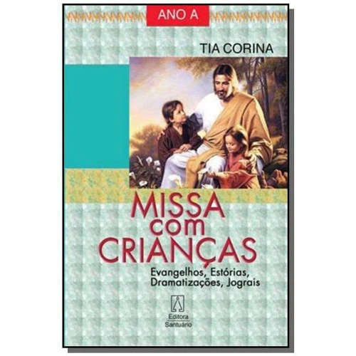 MISSA COM CRIANCAS ANO A 2609