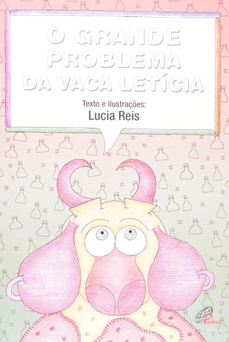 O GRANDE PROBLEMA DA VACA LETÍCIA