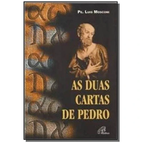 DUAS CARTAS DE PEDRO AS