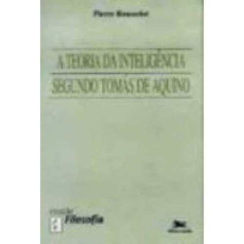 TEORIA DA INTELIGENCIA SEGUNDO TOMAS DE AQUINO A 5042