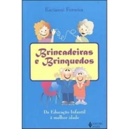 BRINCADEIRAS E BRINQUEDOS