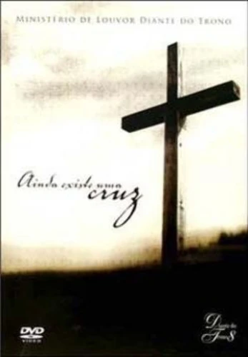DVD AINDA EXISTE UMA CRUZ
