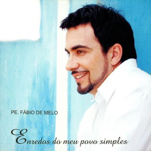 CD ENREDOS DO MEU POVO SIMPLES PE FABIO DE MELO