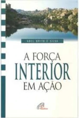FORCA INTERIOR EM ACAO 100G EDITORA PAULINAS